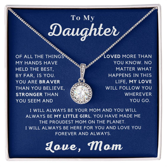 For My Daughter - You'll Always Be My Little Girl - Love, Mom
