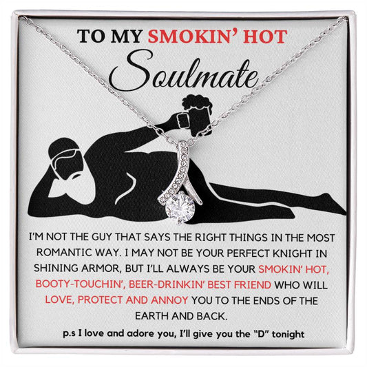 Funny Gift for Smokin' Hot Soulmate