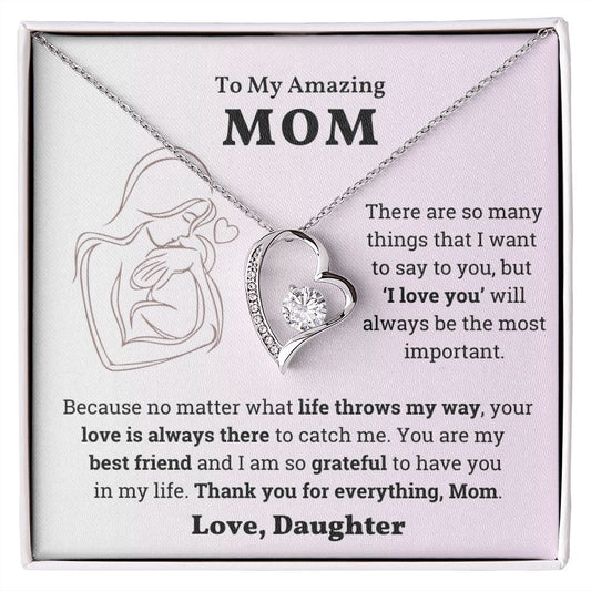 To My Amazing Mom - Love, Daughter (Almost Sold Out)